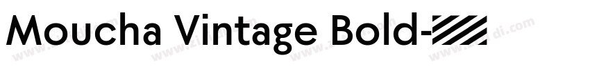Moucha Vintage Bold字体转换